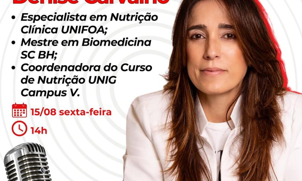 Bate-papo com a nutricionista Denise Carvalho
